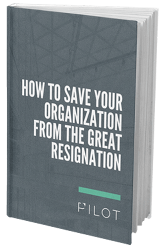 How to Save Your Organization From the Great Resignation (2)